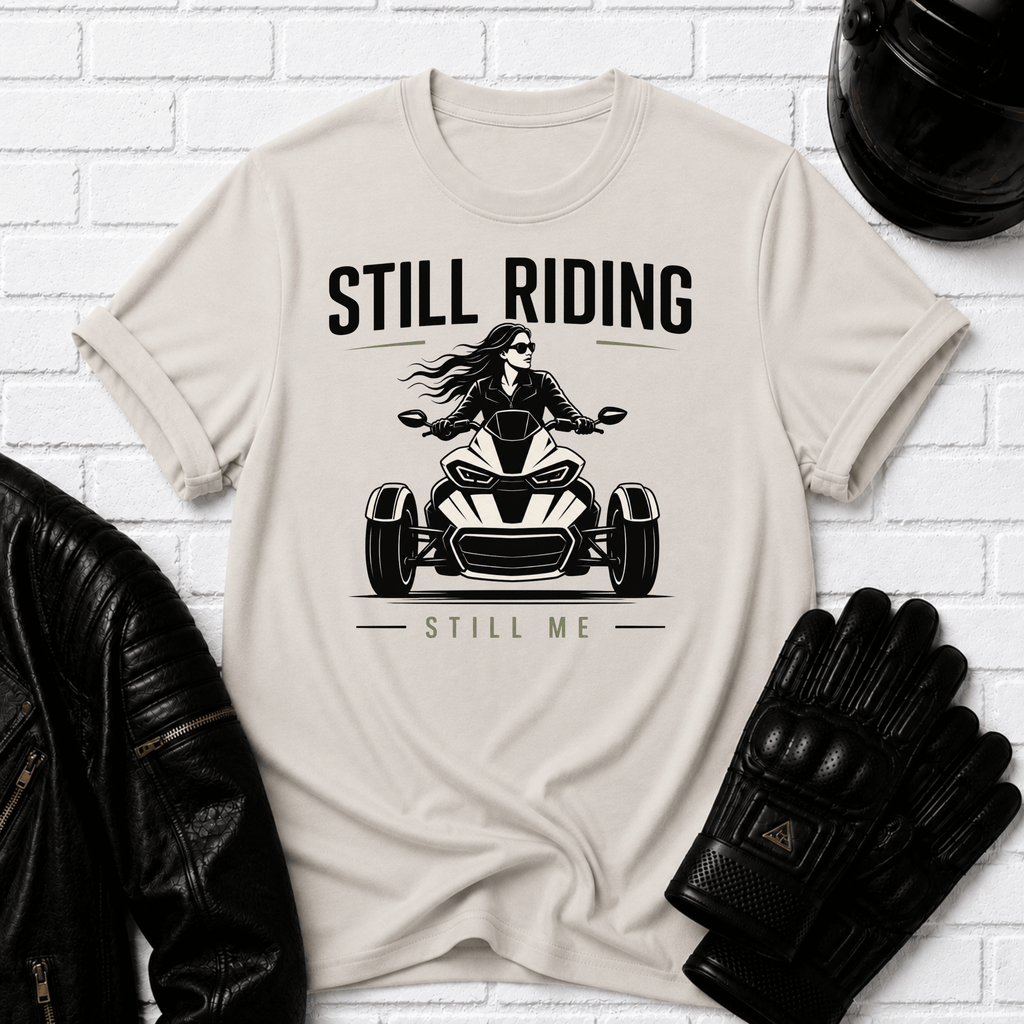 Still Riding Still Me 2 T-Shirt