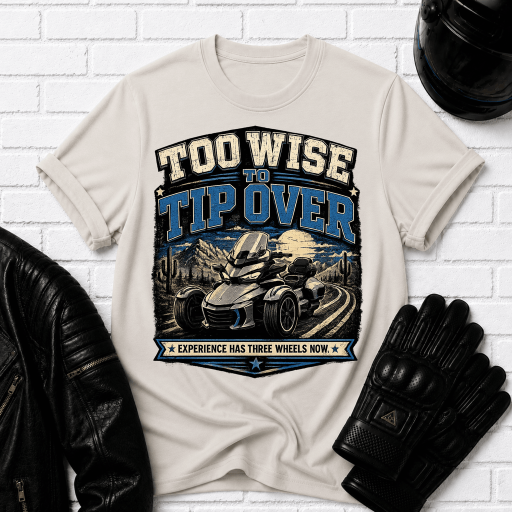 Too Wise To Tip Over T-Shirt
