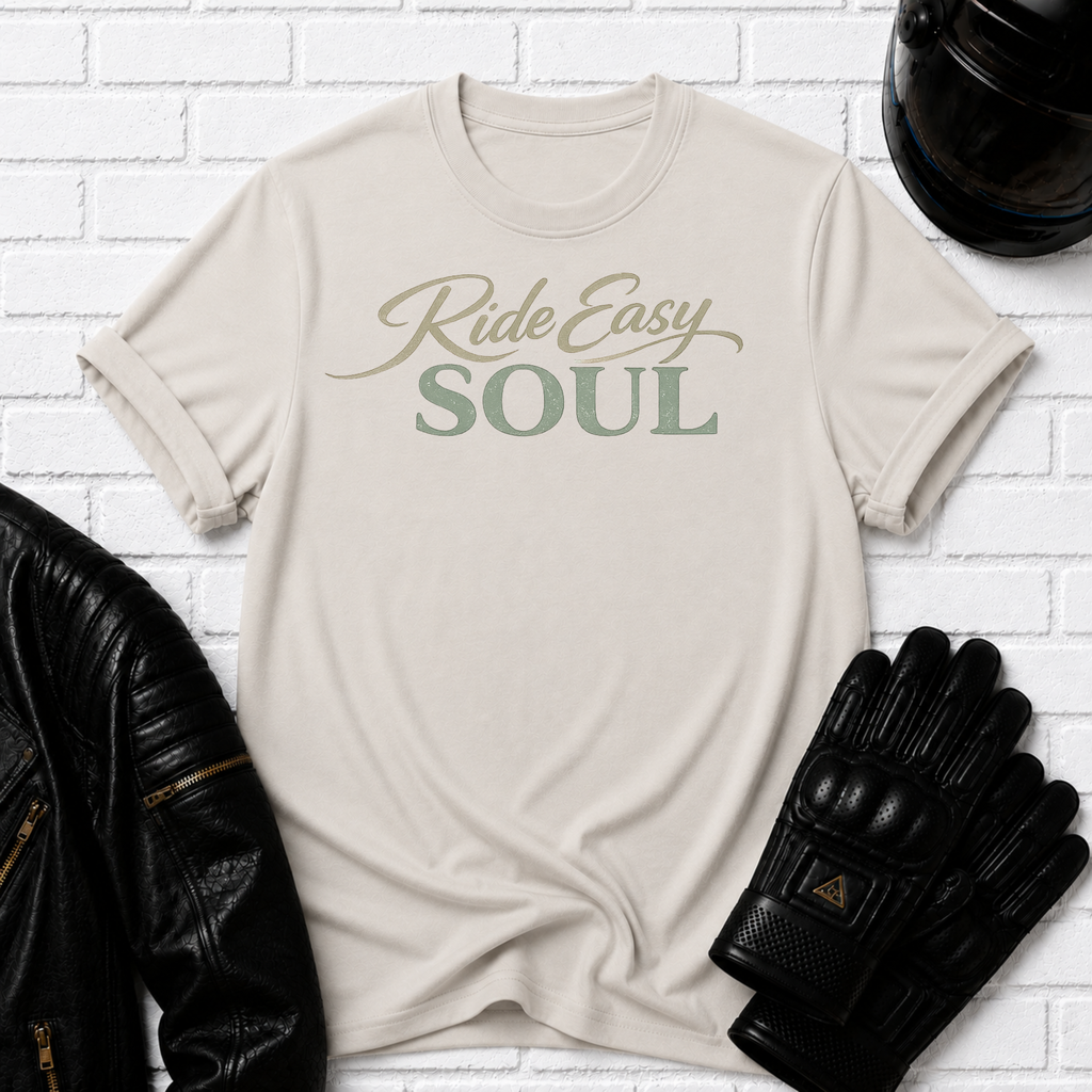 Ride Easy Soul T-Shirt