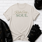 Ride Easy Soul T-Shirt