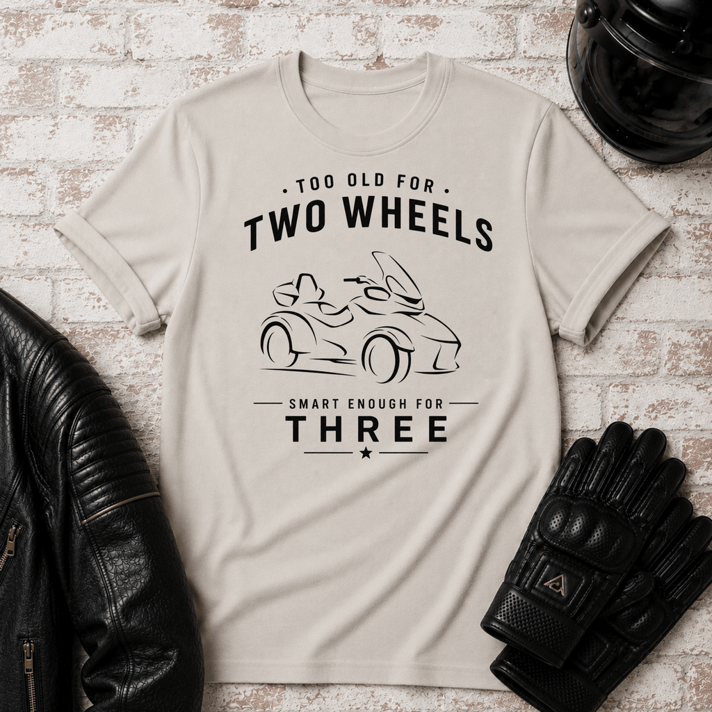 Too Old Simple T-Shirt