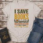 I Save Books T-Shirt