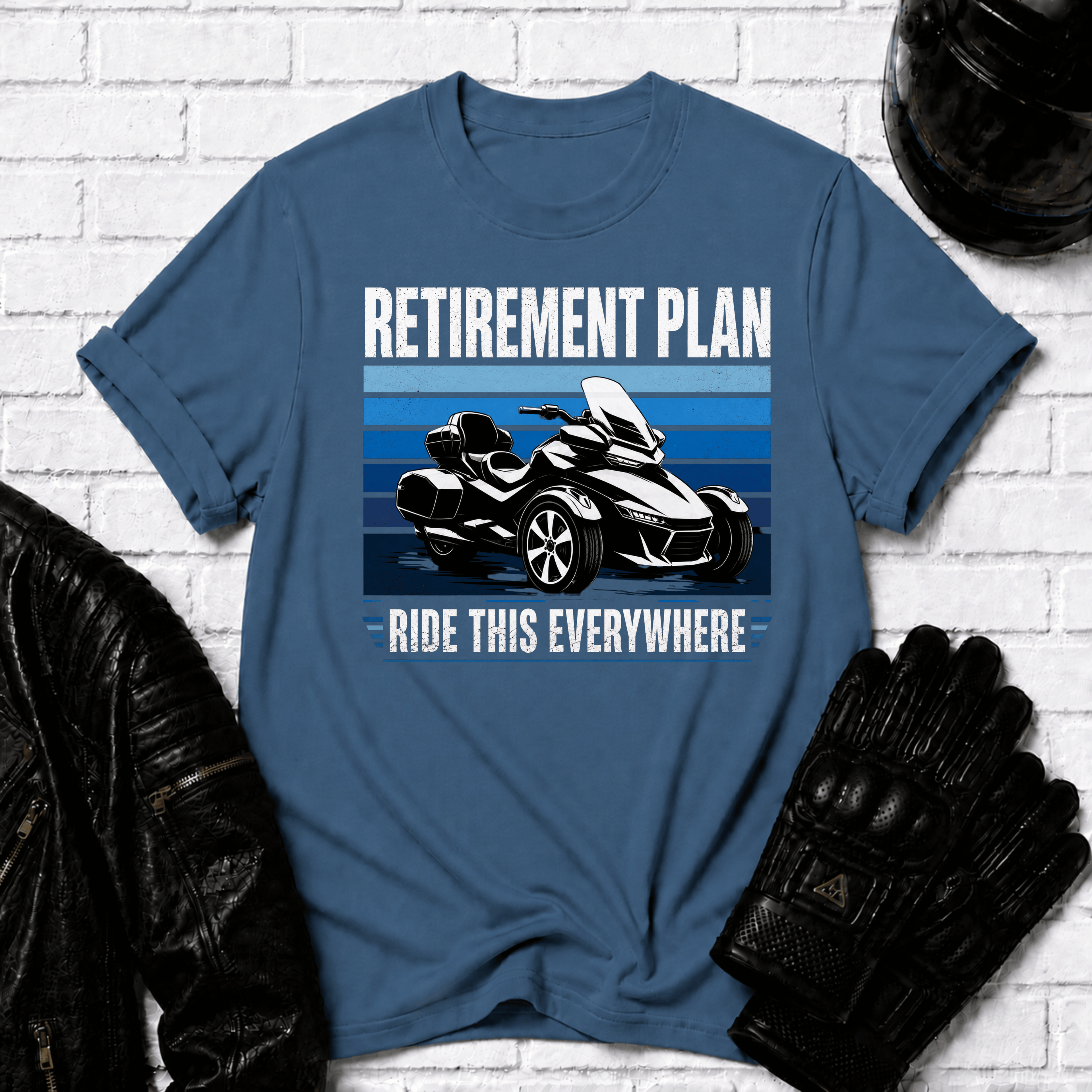 Retirement Plan Ride This Everywhere T-Shirt