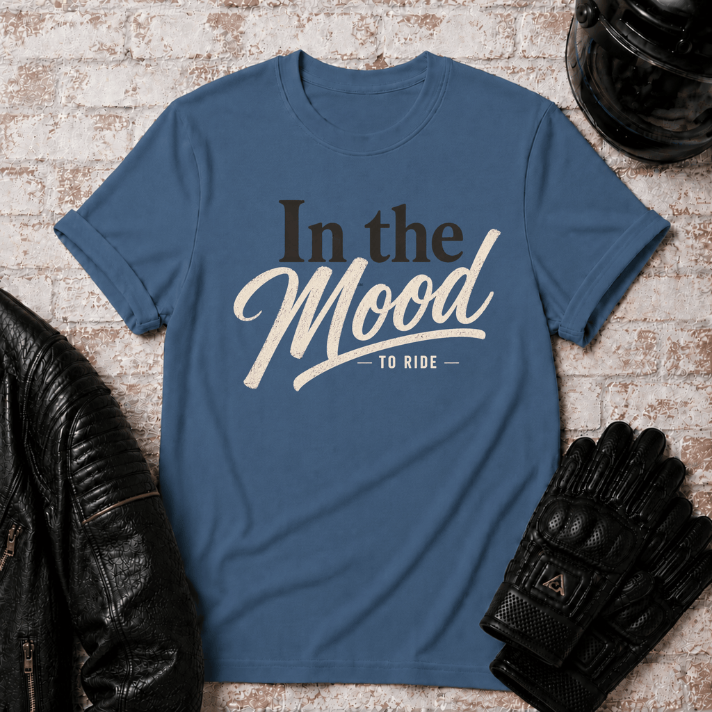 Mood To Ride T-Shirt