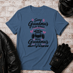 Some Grandma's T-Shirt