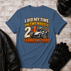 Did My Time T-Shirt