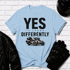 Yes It Leans Differently T-Shirt
