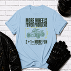 Fewer Problems T-Shirt