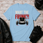 What The Frunk T-Shirt