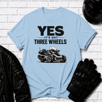 Yes It's Got Three Wheels