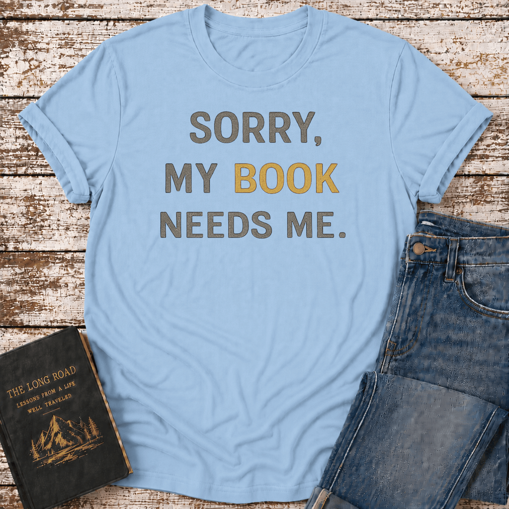 Book Needs Me T-Shirt