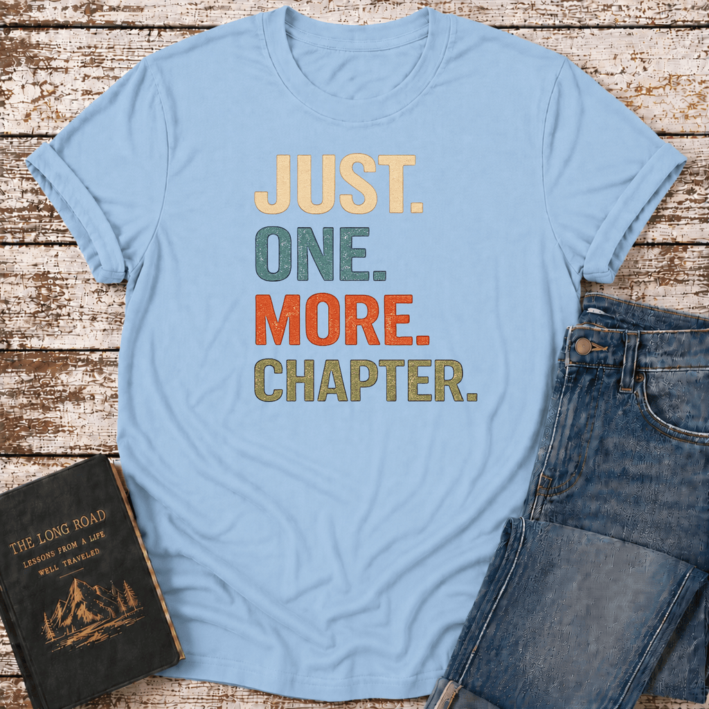 One More Chapter T-Shirt
