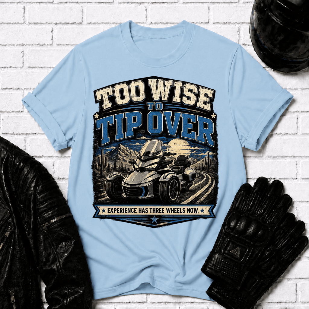 Too Wise To Tip Over T-Shirt