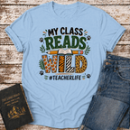 Class Reads Wild T-Shirt
