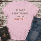 On Chapter 12 T-Shirt