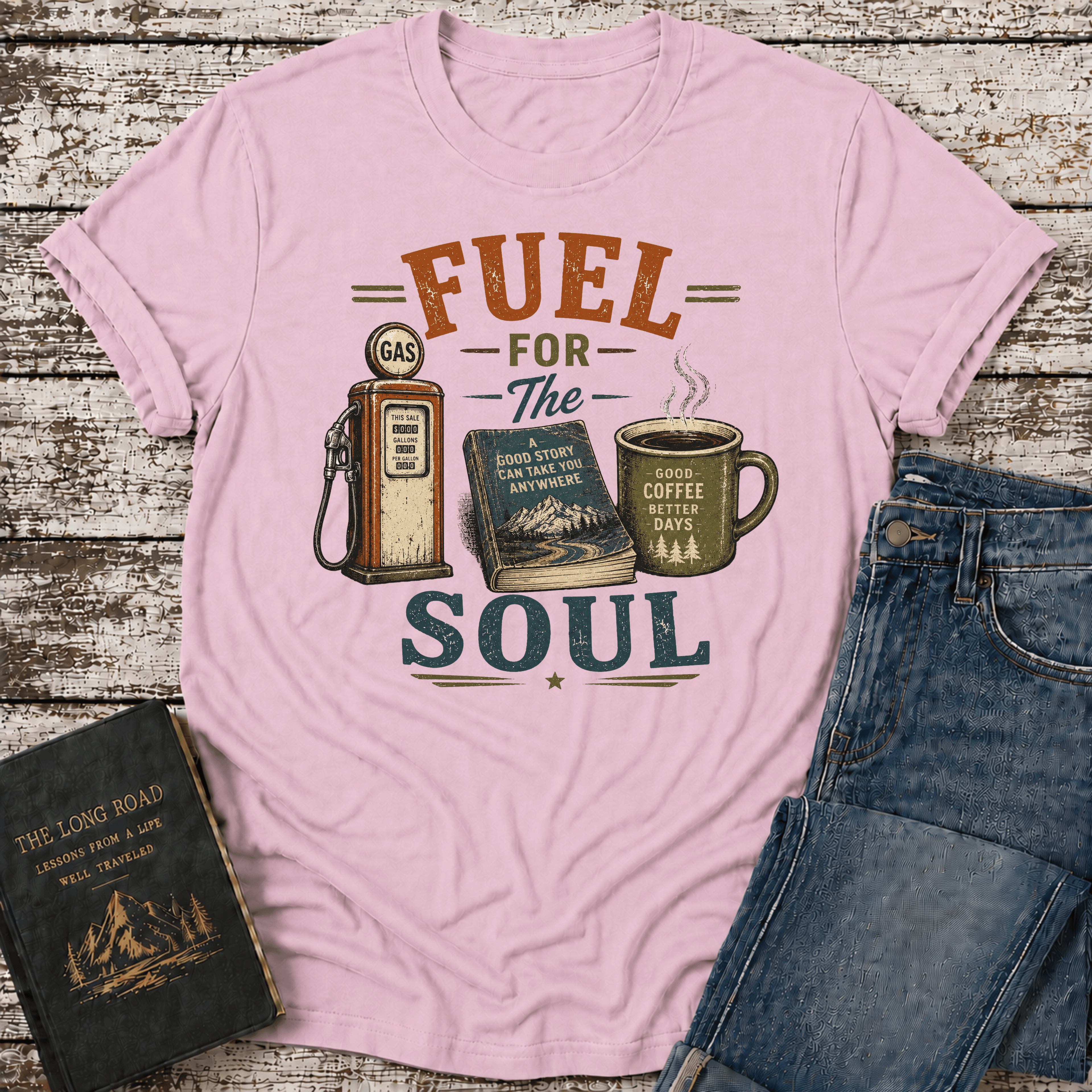 Fuel For The Soul T-Shirt