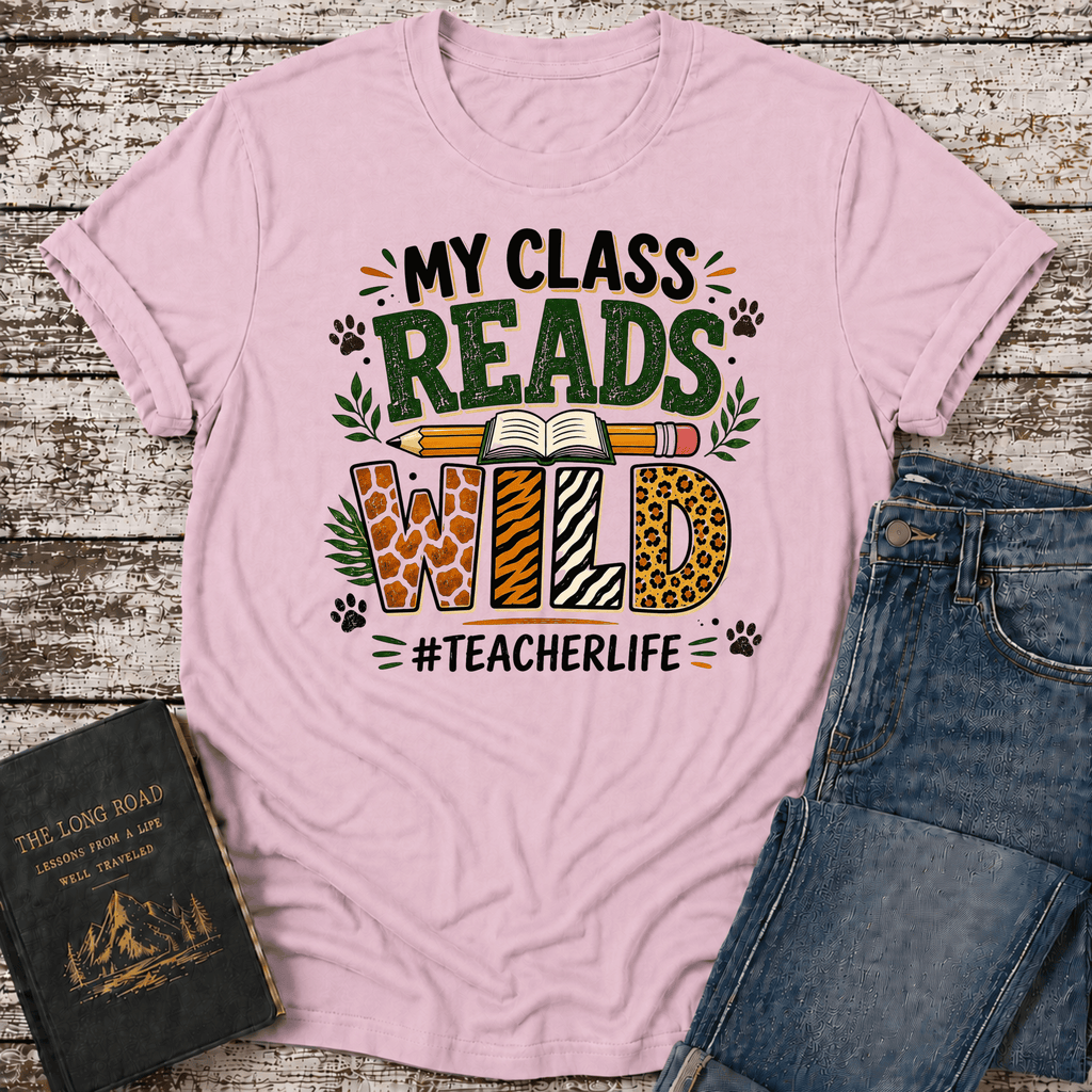 Class Reads Wild T-Shirt