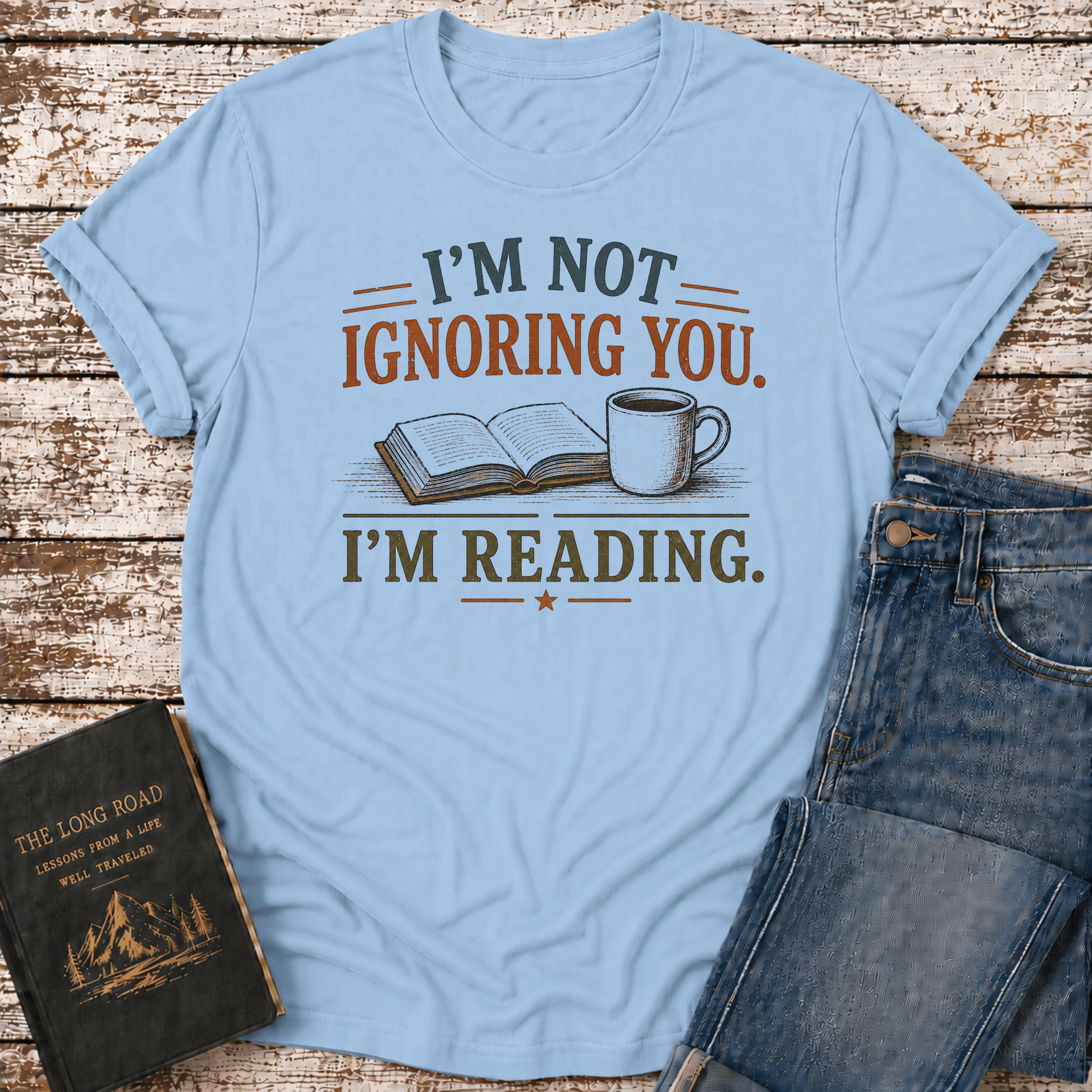 Ignoring You T-Shirt