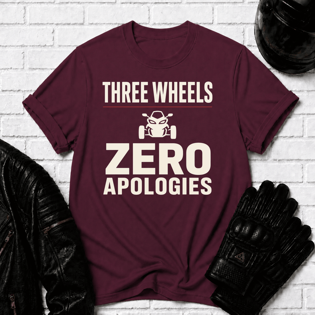 Three Wheels Zero Apologies T-Shirt