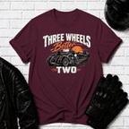 Better Than Two TT T-Shirt