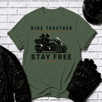 Ride Together Stay Free T-Shirt