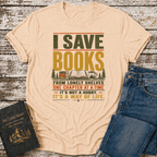 I Save Books T-Shirt