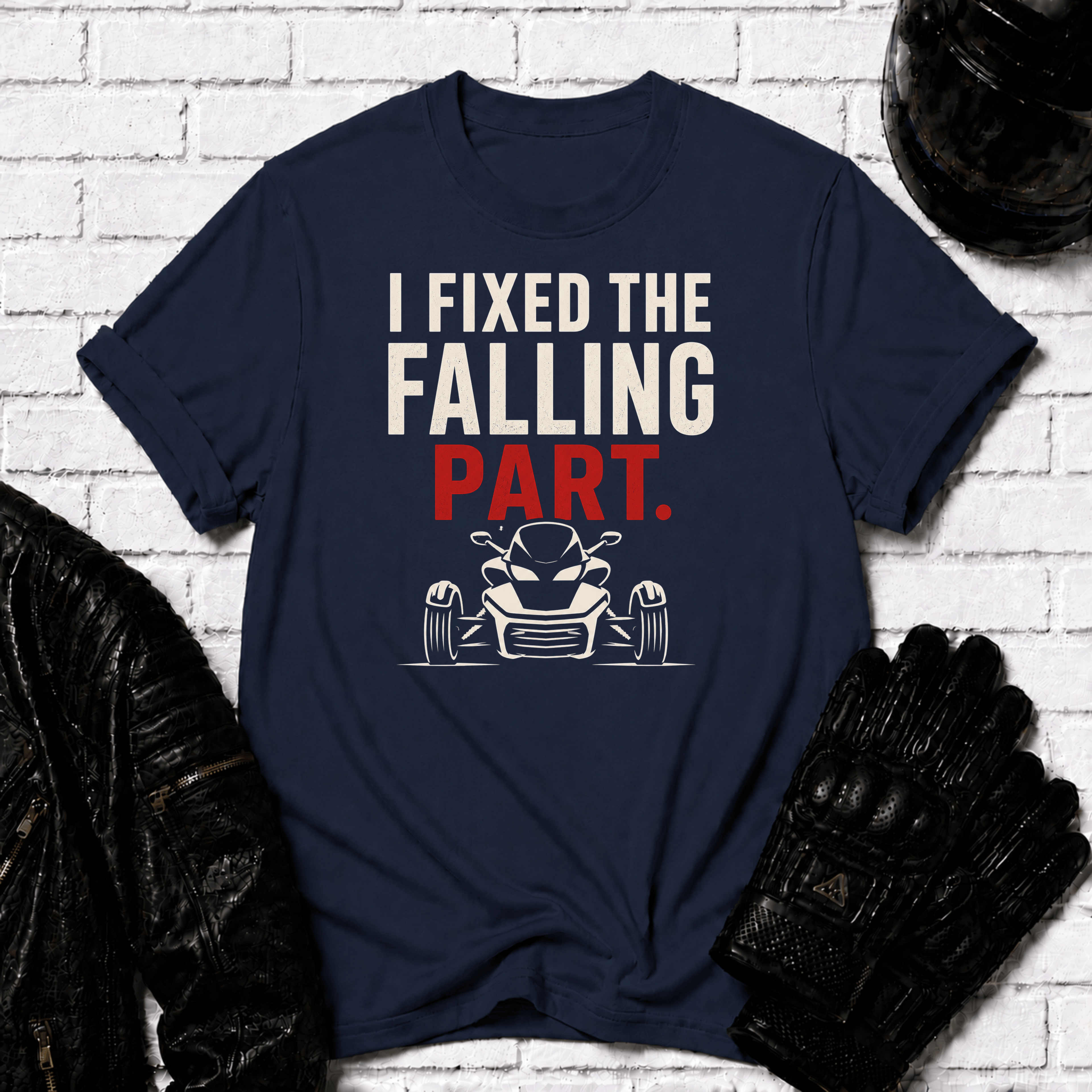 I Fixed The Falling Part T-Shirt