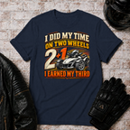 Did My Time T-Shirt