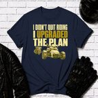 Upgraded The Plan T-Shirt