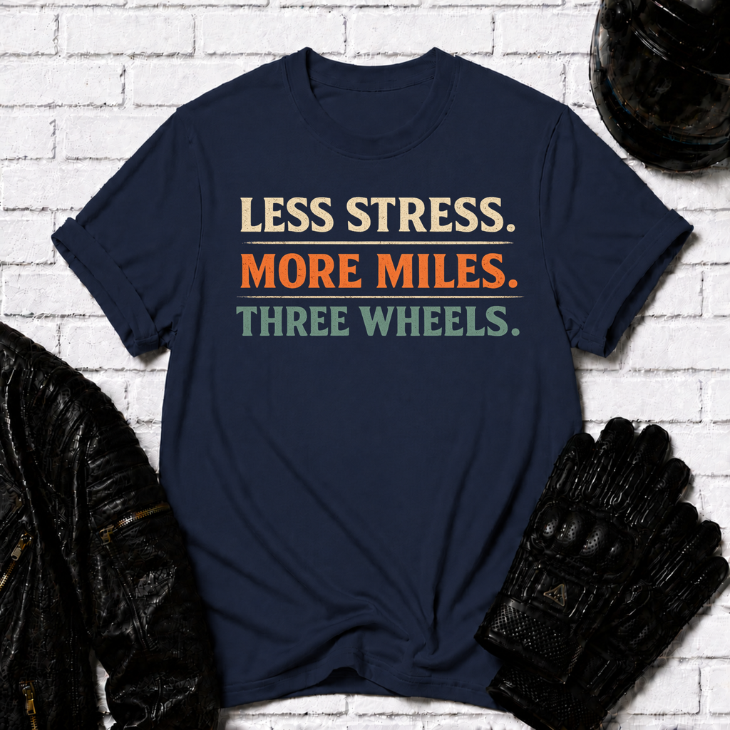 Less Stress T-Shirt