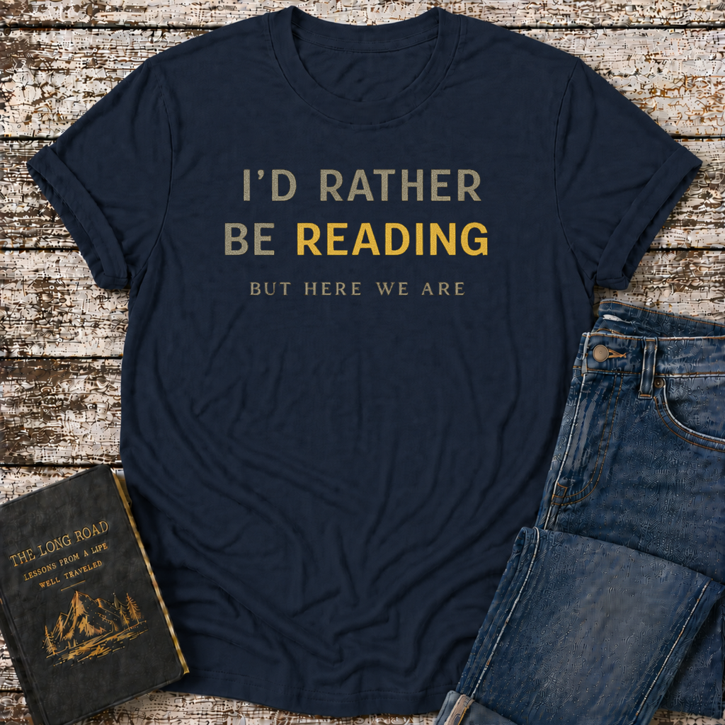 Rather Be Reading T-Shirt