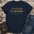 Rather Be Reading T-Shirt