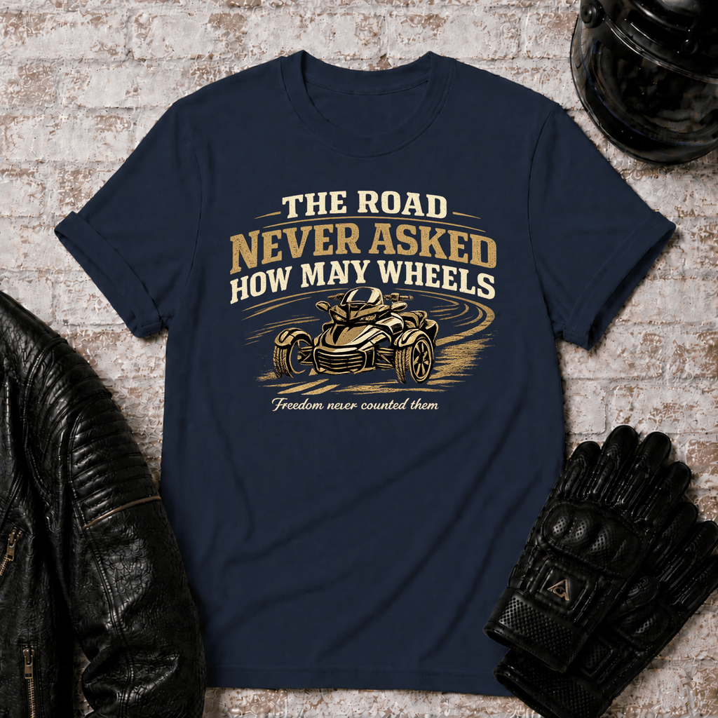 Road Never Asked T-Shirt