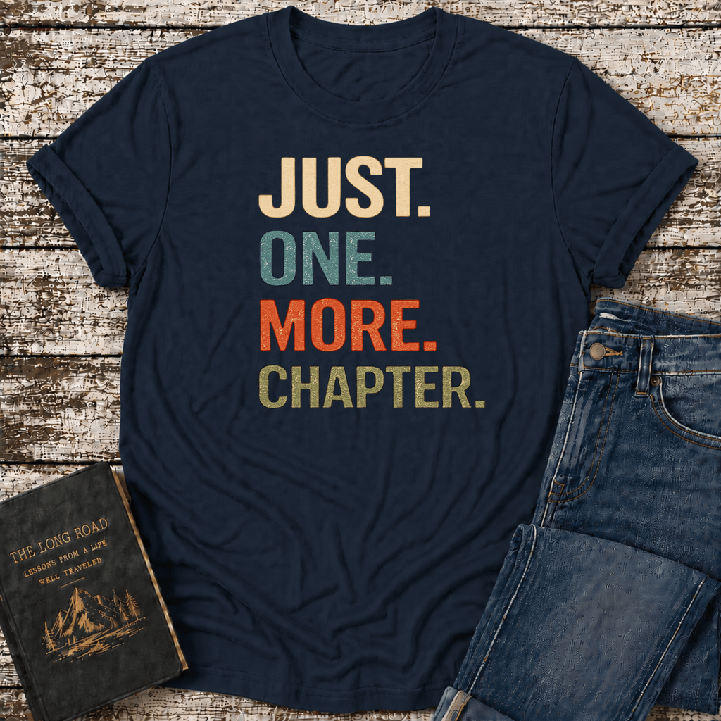 One More Chapter T-Shirt