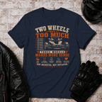 Two Too Much T-Shirt