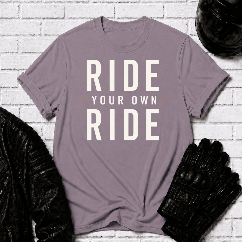 Ride Your Own Ride