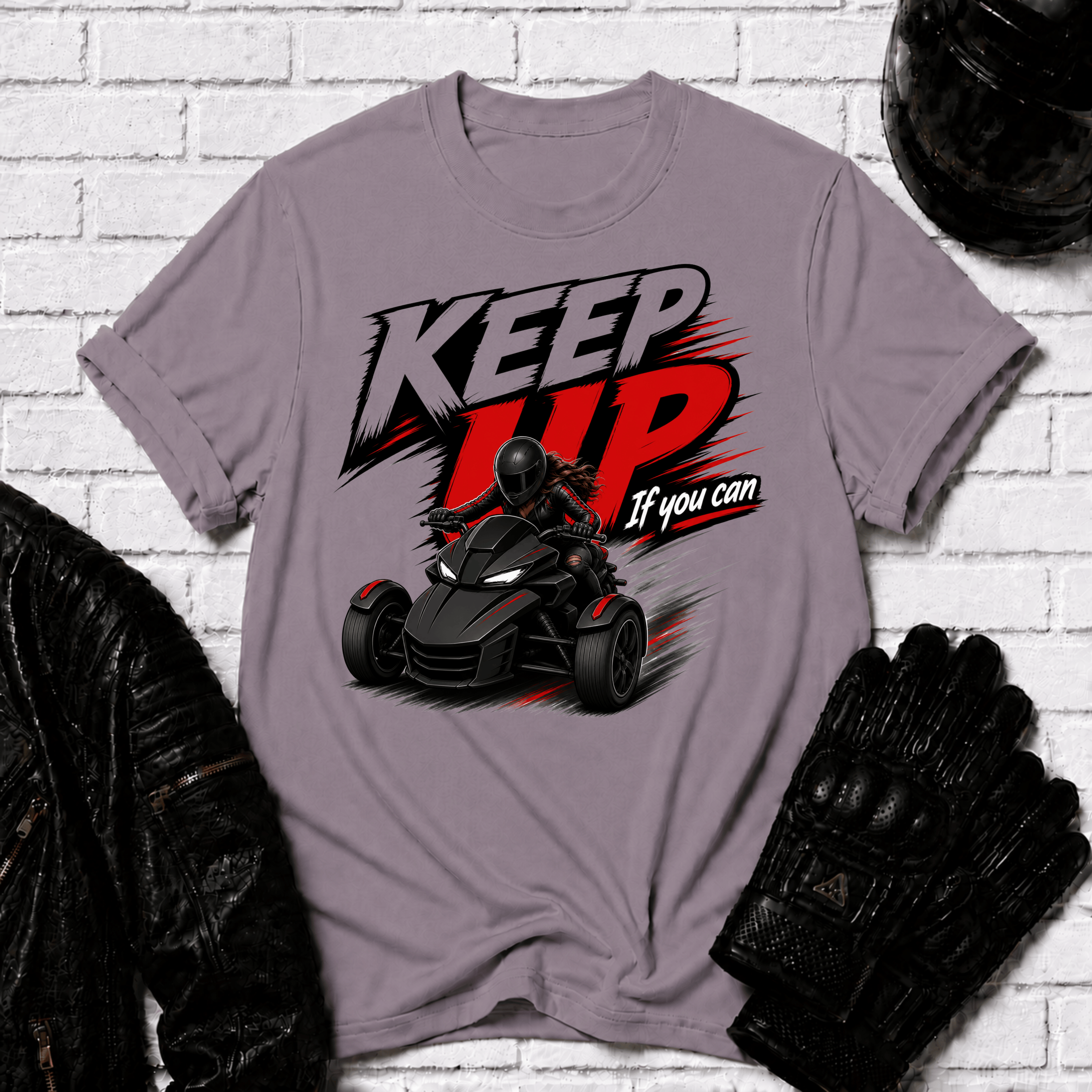 Keep Up If You Can T-Shirt