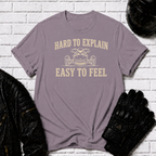 Hard To Explain T-Shirt