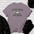 If You Know Bike T-Shirt