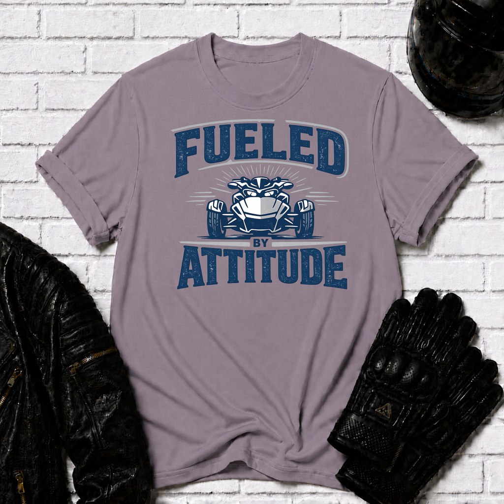 Fueled by Attitude T-Shirt