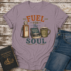 Fuel For The Soul T-Shirt