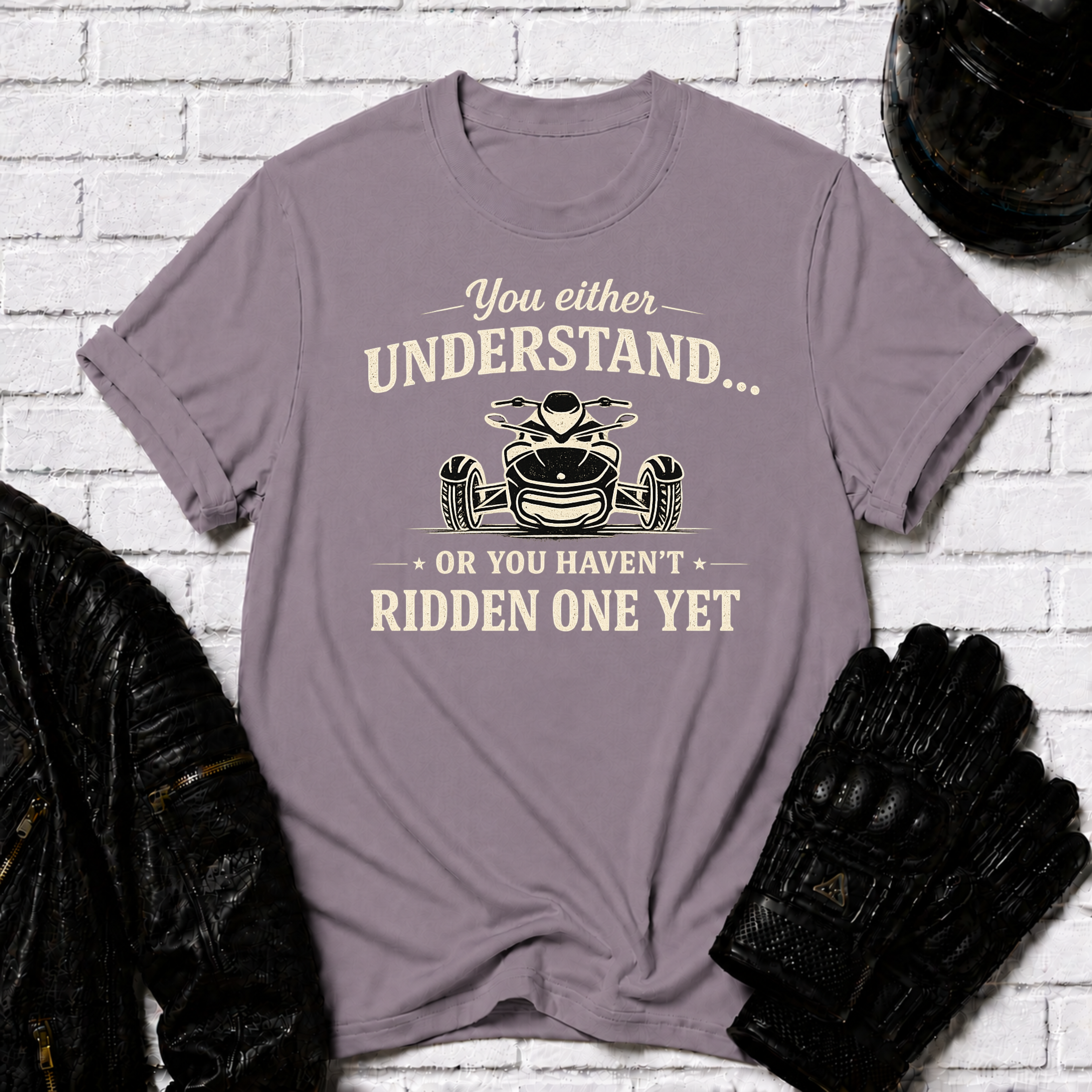 Haven't Ridden One T-Shirt