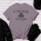 If You Know T-Shirt