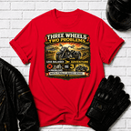Three Wheels Two Problems TT T-Shirt