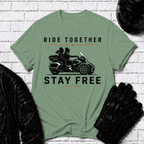 Ride Together Stay Free T-Shirt