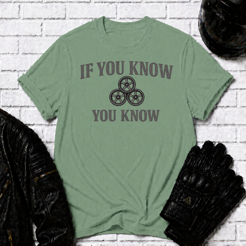 If You Know T-Shirt