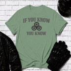 If You Know T-Shirt