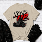 Keep Up If You Can T-Shirt