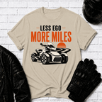 Less Ego More Miles T-Shirt