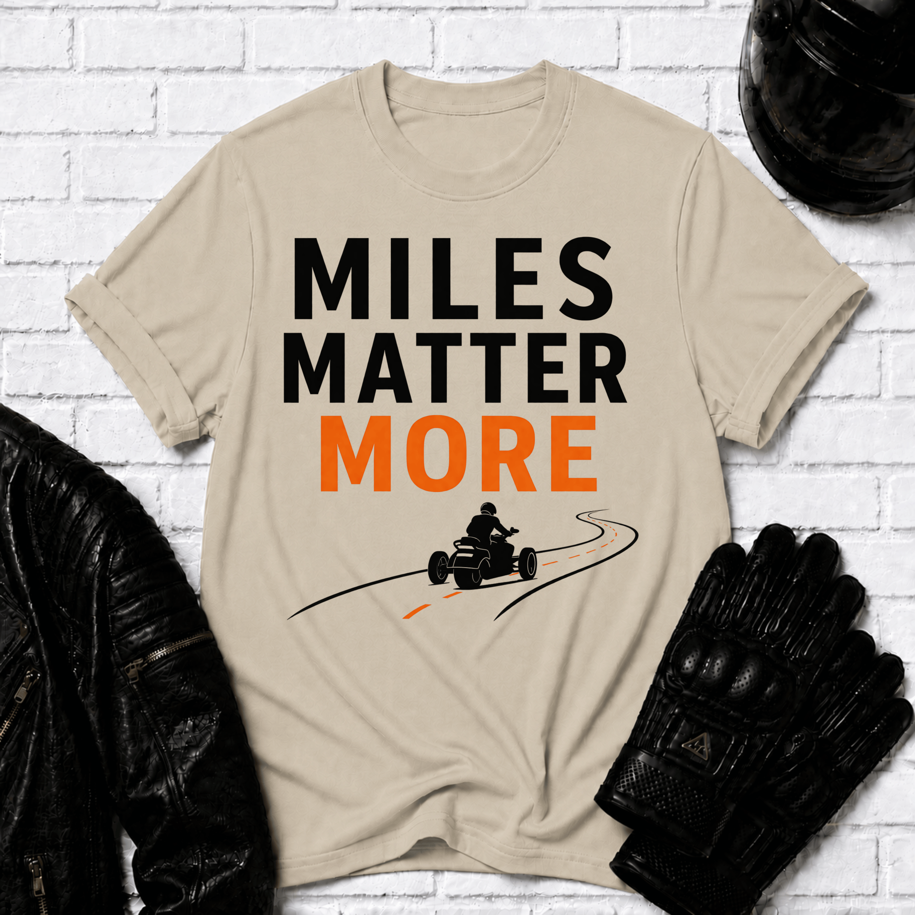 Miles Matter More T-Shirt